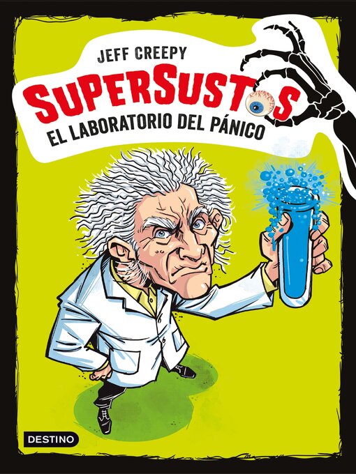 Title details for Supersustos. El laboratorio del pánico by Jeff Creepy - Available